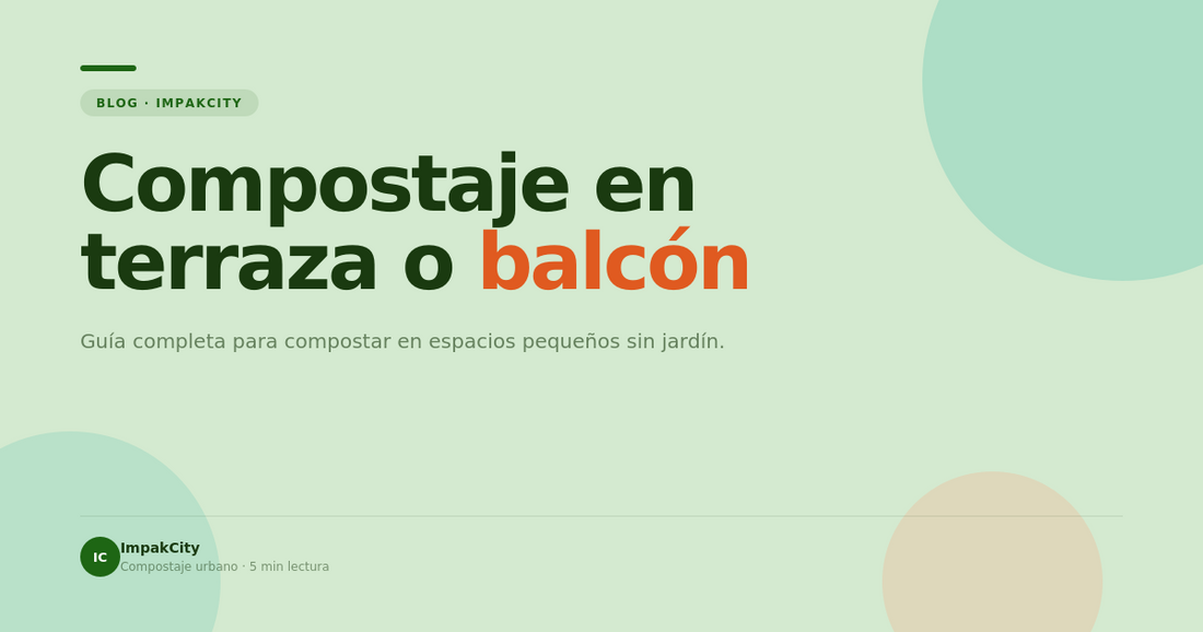 compostaje en terraza y balcón con compostador urbano ImpakCity